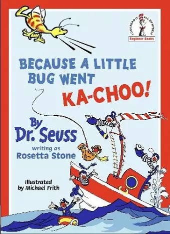 Because A Little Bug Went Ka-Choo! cover