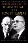The Rise and Fall of the Soviet Empire cover
