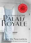 To Dance at the Palais Royale cover