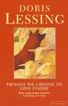 Prisons We Choose to Live Inside cover