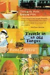 Travels in an Old Tongue cover