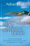 Never Mind the Reversing Ducks cover