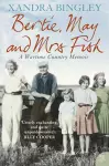 Bertie, May and Mrs Fish cover
