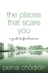 The Places That Scare You cover