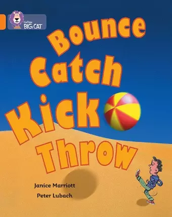 Bounce, Kick, Catch, Throw cover