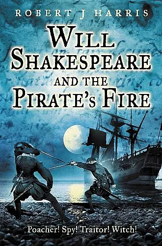 Will Shakespeare and the Pirate’s Fire cover