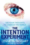 The Intention Experiment cover