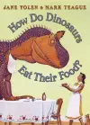 How Do Dinosaurs Eat Their Food? cover
