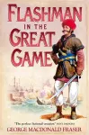 Flashman in the Great Game cover