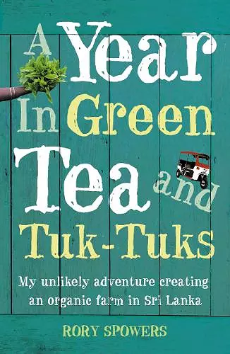 A Year in Green Tea and Tuk-Tuks cover
