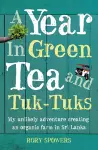 A Year in Green Tea and Tuk-Tuks cover
