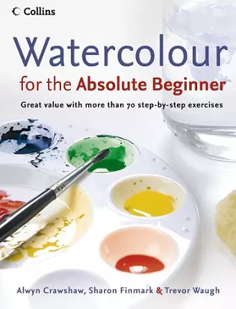 Watercolour for the Absolute Beginner cover