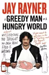 A Greedy Man in a Hungry World cover