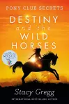 Destiny and the Wild Horses cover