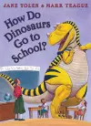 How Do Dinosaurs Go To School? cover