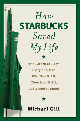 How Starbucks Saved My Life cover