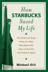 How Starbucks Saved My Life cover