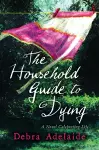 The Household Guide to Dying cover
