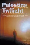 Palestine Twilight cover