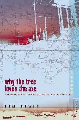 Why the Tree Loves the Axe cover