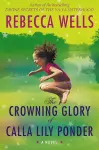 The Crowning Glory of Calla Lily Ponder cover