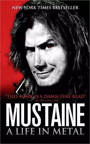 Mustaine: A Life in Metal cover