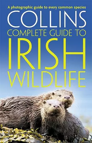 Collins Complete Irish Wildlife cover