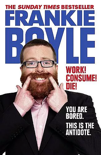Work! Consume! Die! cover