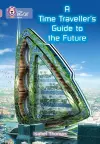 A Time-Traveller's Guide to the Future cover
