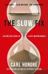 The Slow Fix cover