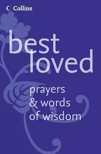 Best Loved Prayers and Words of Wisdom cover