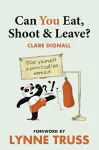 Can You Eat, Shoot and Leave? (Workbook) cover