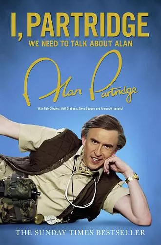 I, Partridge: We Need To Talk About Alan cover