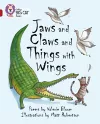 Jaws and Claws and Things with Wings cover