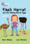 Flash Harriet and the Missing Ostrich Eggs cover