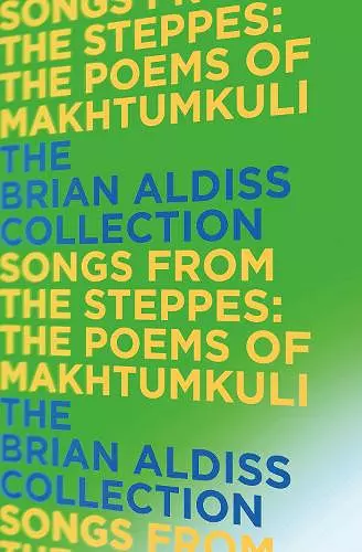 Songs from the Steppes: The Poems of Makhtumkuli cover