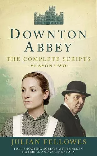 Downton Abbey: Series 2 Scripts (Official) cover