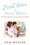 Bath Times and Nursery Rhymes cover