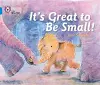It’s Great To Be Small! cover