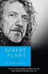 Robert Plant: A Life cover