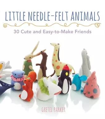 Little Needle-Felt Animals cover