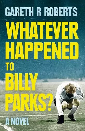 Whatever Happened to Billy Parks cover
