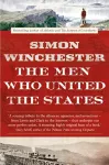 The Men Who United the States cover
