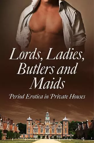 Lords, Ladies, Butlers and Maids cover