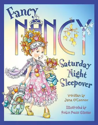 Fancy Nancy Saturday Night Sleepover cover