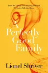 A Perfectly Good Family cover