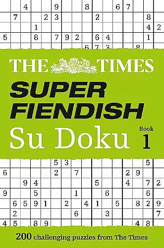 The Times Super Fiendish Su Doku Book 1 cover