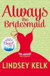 Always the Bridesmaid cover