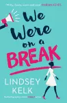 We Were On a Break cover