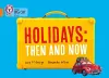 Holidays: Then and Now cover